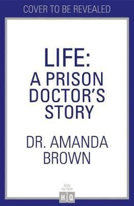 THE PRISON DOCTOR | Harper Collins Publishers