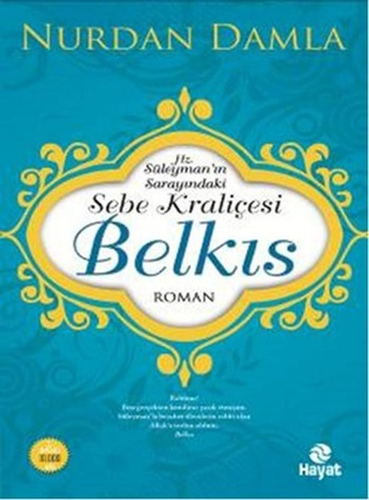 Hz. Süleyman'ın Sarayındaki Sebe Kraliçesi Belkıs | Hayat Yayıncılık