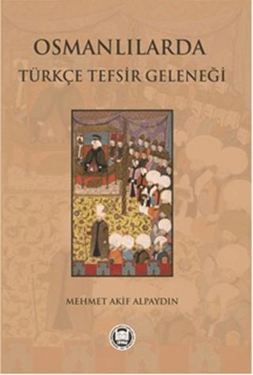 Osmanlılarda Türkçe Tefsir Geleneği