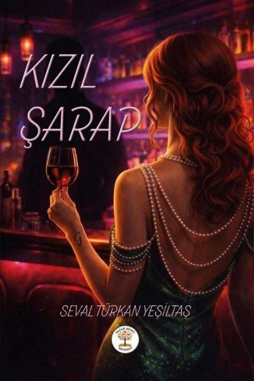 Kızıl Şarap | Yazar Ağacı Yayınevi (İnce Kapak)