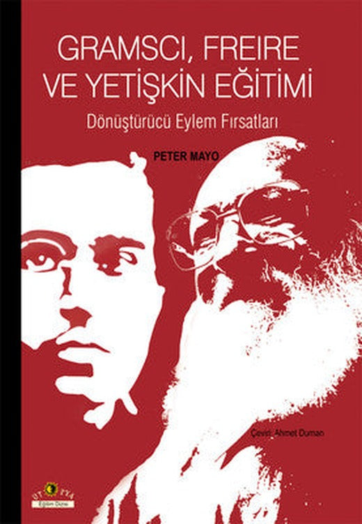 Gramscı Freire ve Yetişkin Eğitimi | Ütopya Yayınevi