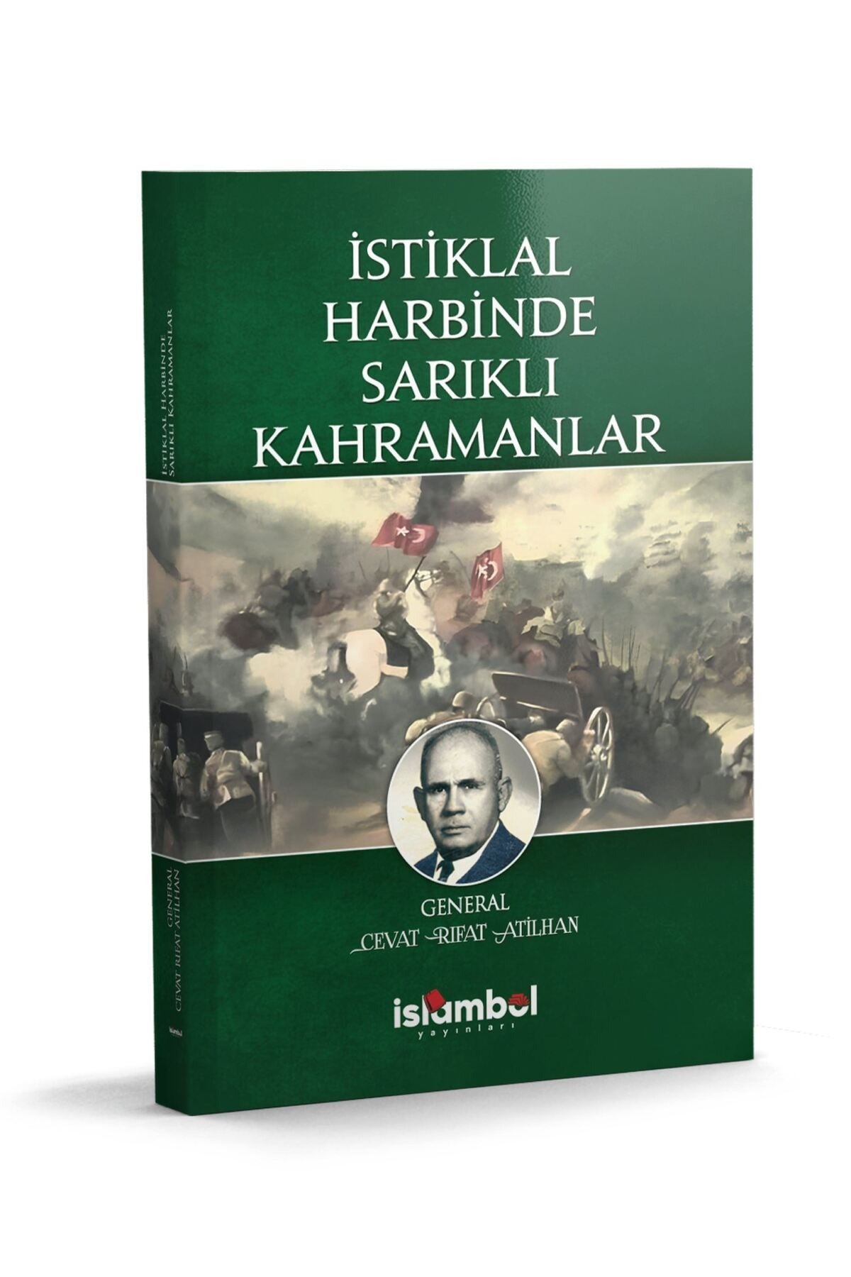 İstiklal Harbinde Sarıklı Kahramanlar | İslâmbol Yayınları (Ciltsiz)