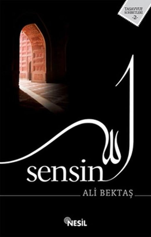 Sensin | Nesil Yayınları - Tasavvuf Dizisi (İnce Kapak)