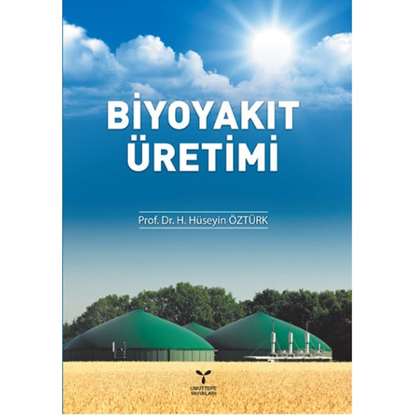 Biyoyakıt Üretimi | Umuttepe Yayınları (Ciltsiz)