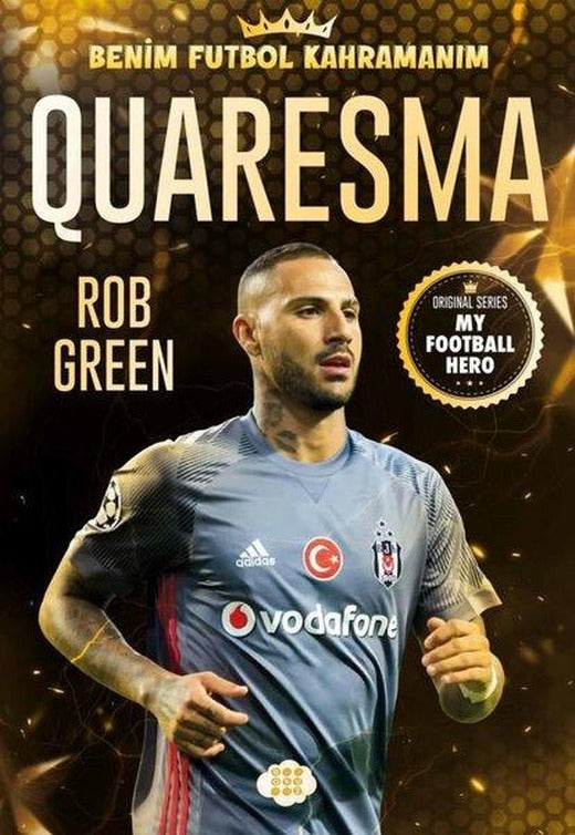 Quaresma - Benim Futbol Kahramanım | Dokuz Yayınları (İnce Kapak)