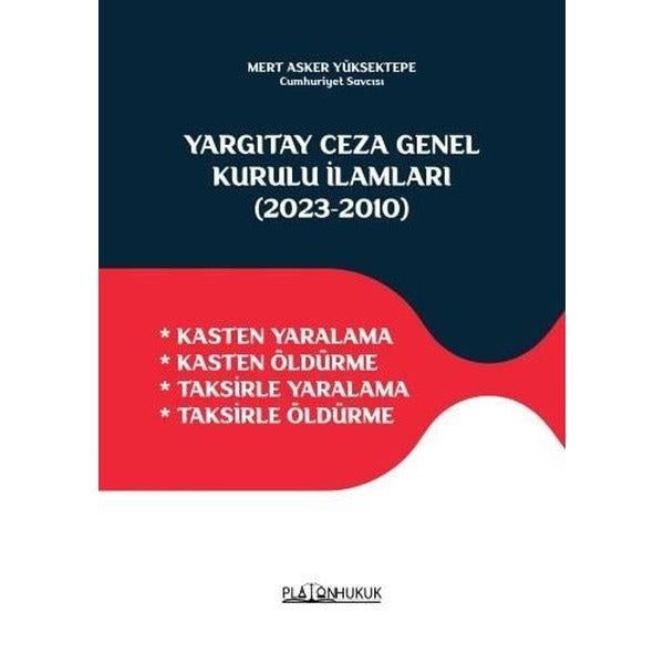 Yargıtay Ceza Genel Kurulu İlamları 2023-2010
