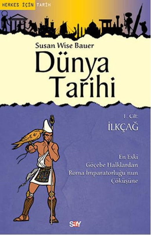 Dünya Tarihi 1. Cilt - İlkçağ | Say Yayınları (İnce Kapak)