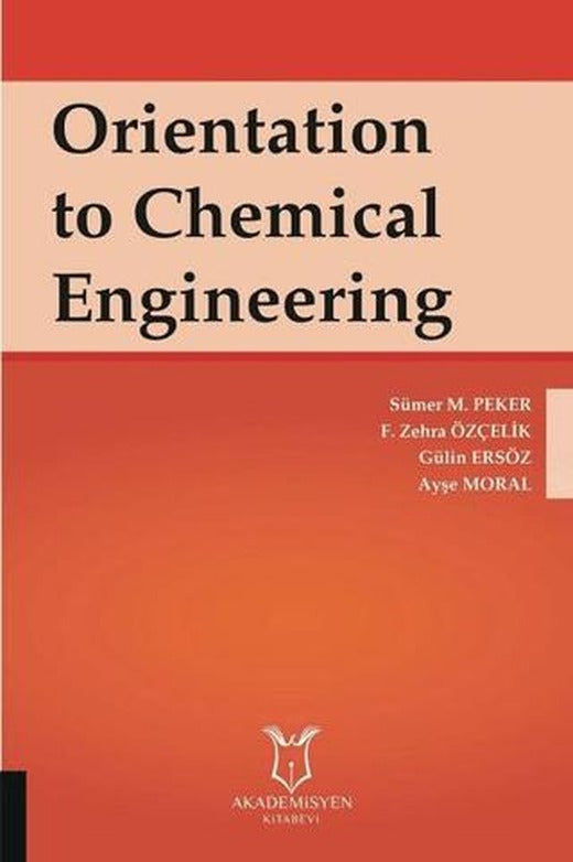 Orientation to Chemical Engineering