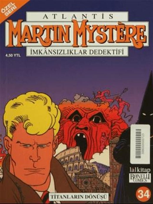 Martin Mystere Özel Seri Sayı: 34 Titanların Dönüşü Atlantis İmkansızlıklar Dedektifi | Lal Kitap (Ciltsiz)