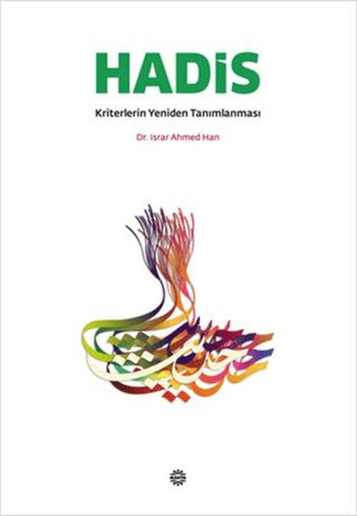 Hadis Kriterlerin Yeniden Tanımlanması