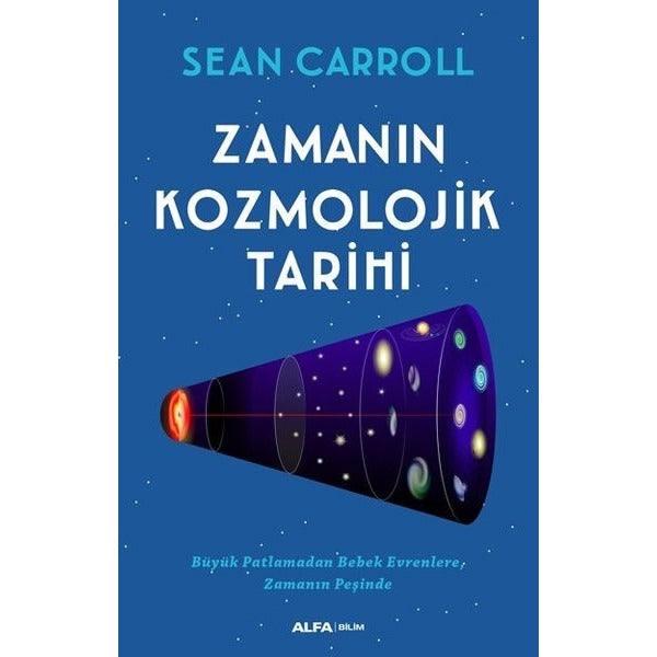Zamanın Kozmolojik Tarihi | Alfa Yayıncılık (İnce Kapak)