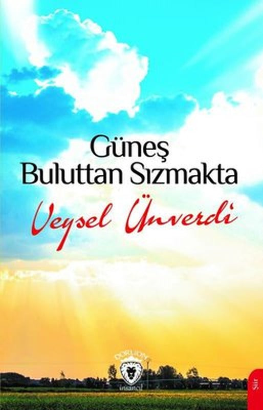 Güneş Buluttan Sızmakta | Dorlion Yayınevi