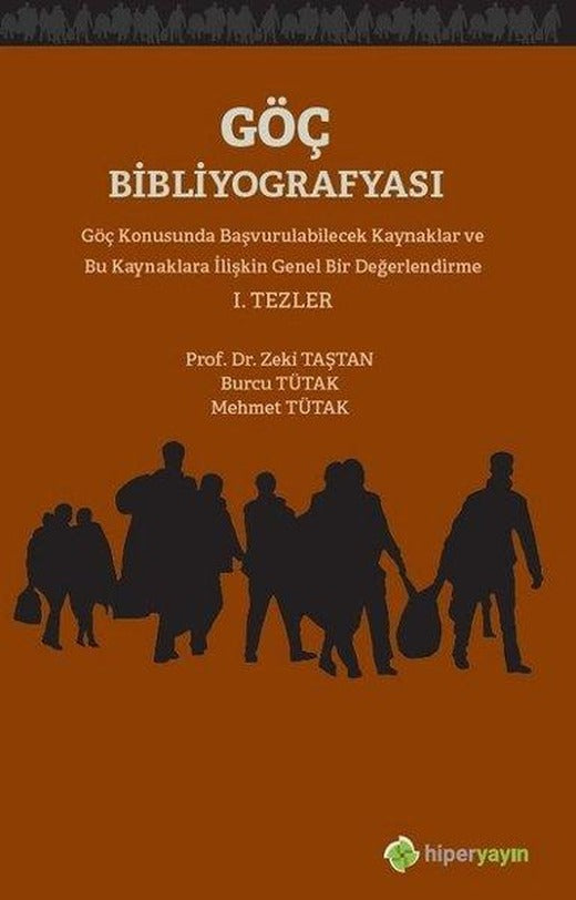 Göç Bibliyografyası 1.Tezler | Hiperlink (İnce Kapak)