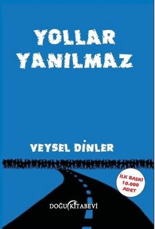 Yollar Yanılmaz | Doğu Kitabevi (Ciltsiz)