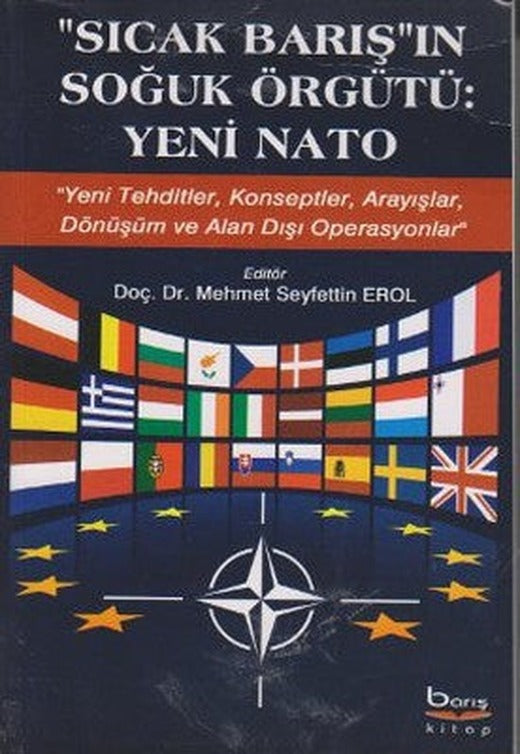 Sıcak Barış'ın Soğuk Örgütü: Yeni Nato | Barış Platin