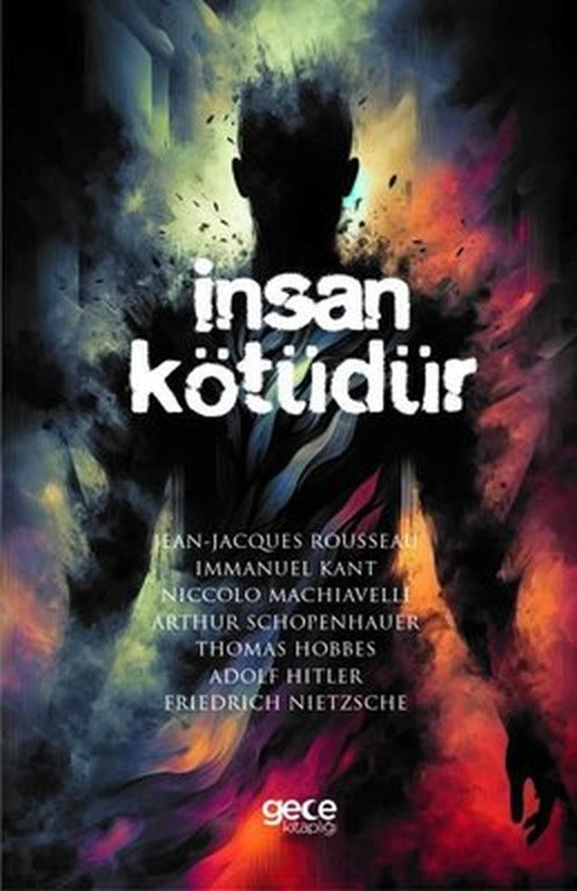 İnsan Kötüdür | Gece Kitaplığı