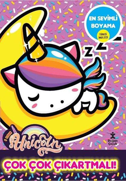 I Love Unicorn  -  En Sevimli Boyama - Çok Çok Çıkartmalı! | Doğan Çocuk (İnce Kapak)  - Resim 1