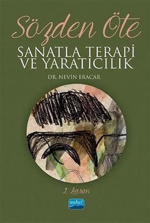 Sözden Öte - Sanatla Terapi ve Yaratıcılık | Nobel Akademi Yayıncılık