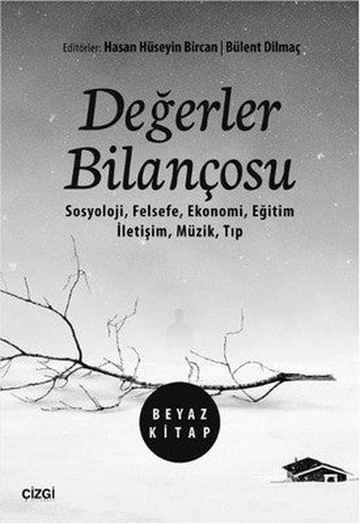 Değerler Bilançosu-Beyaz Kitap | Çizgi Kitapevi