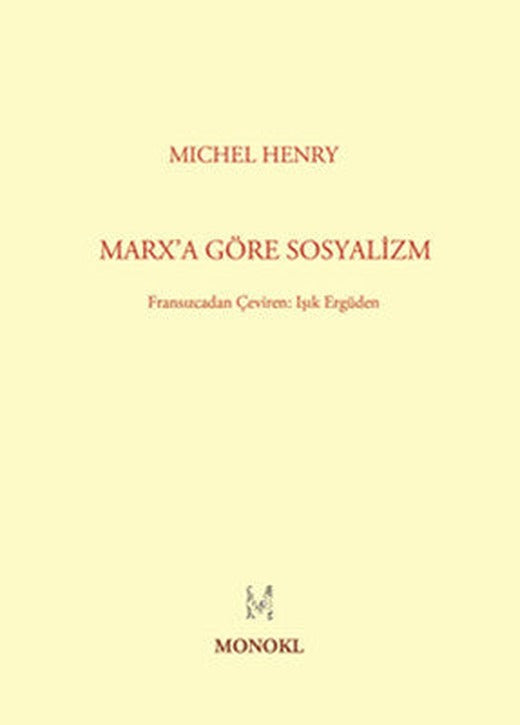 Marx'a Göre Sosyalizm | Monokl