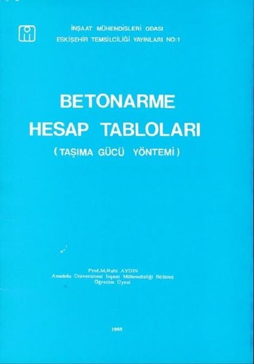 Betonarme Hesap Tabloları | Bilim Teknik Yayınevi (İnce Kapak)