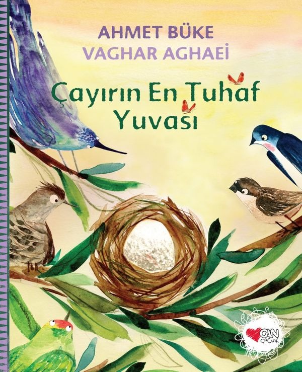 Çayırın En Tuhaf Yuvası | Can Çocuk Yayınları