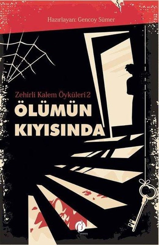 Ölümün Kıyısında - Zehirli Kalem Öyküleri 2 | Herdem Kitap (İnce Kapak)