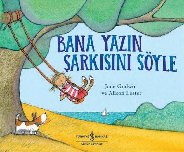 Bana Yazın Şarkısını Söyle | İş Bankası Kültür Yayınları (İnce Kapak)