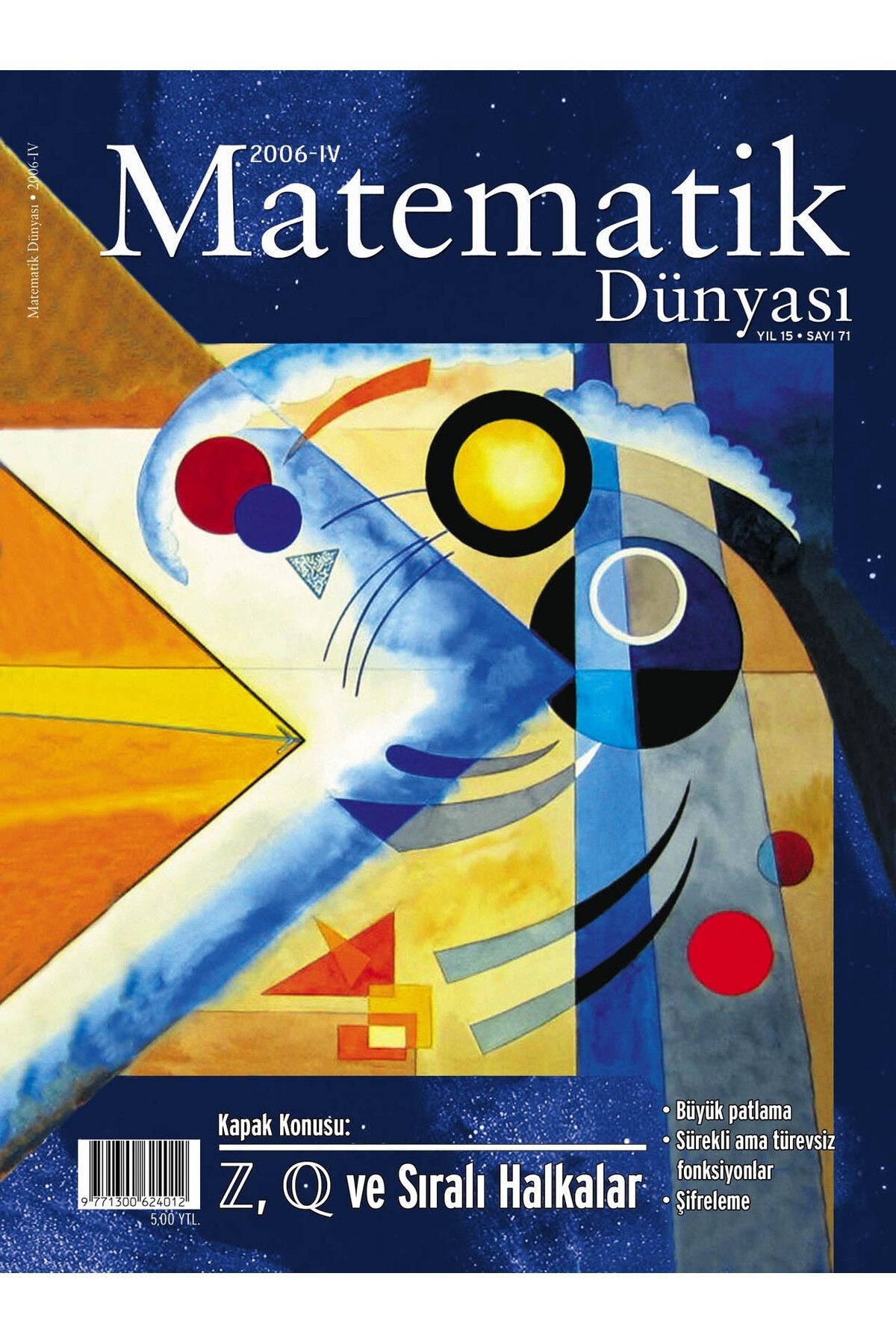 Matematik Dünyası Dergisi Sayı:71 Yıl:2006 – IV | Nesin Yayınevi (Ciltsiz)