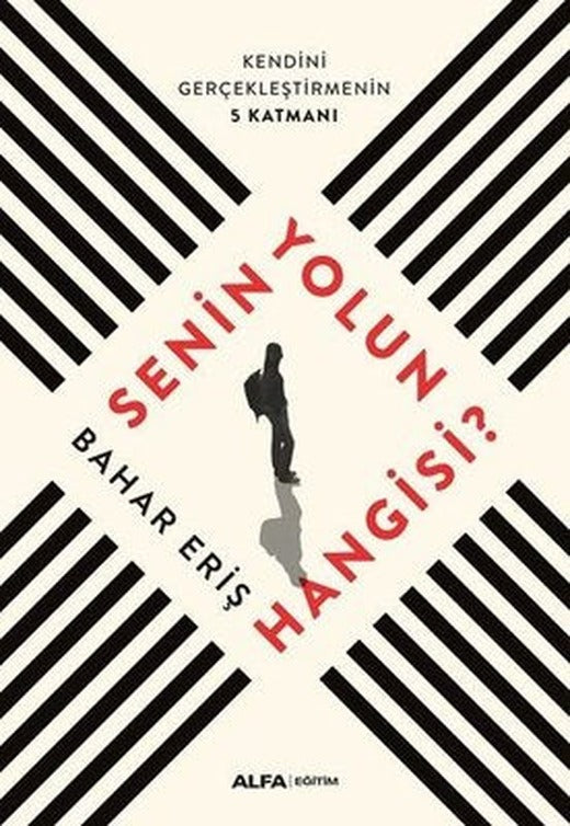 Senin Yolun Hangisi? | Alfa Yayınları