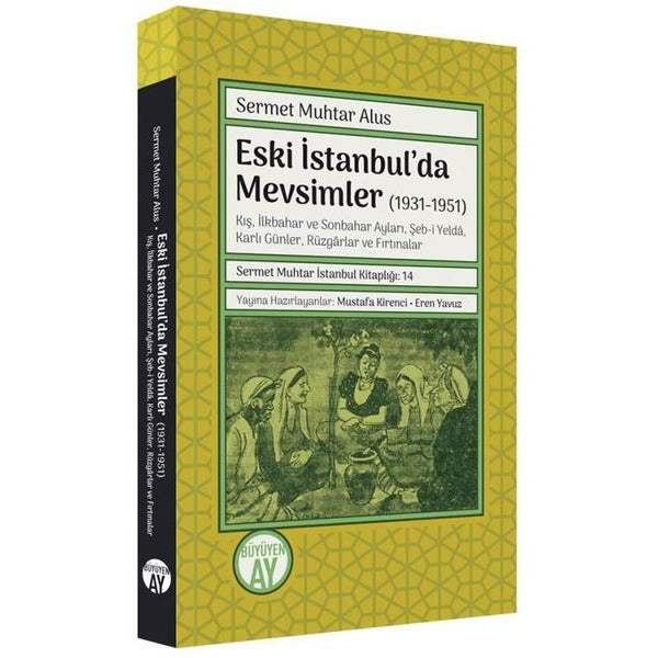Eski İstanbul’da Mevsimler (1931-1951)