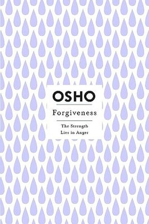 Forgiveness : The Strength Lies in Anger | St Martin's Press