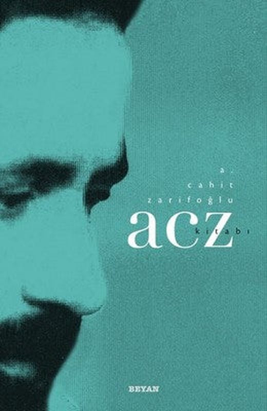 A. Cahit Zarifoğlu-ACZ Kitabı | Beyan Yayınları