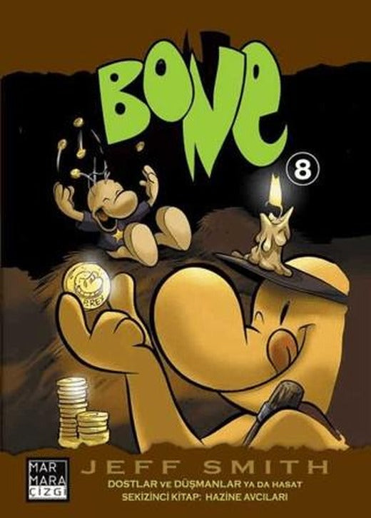 Bone 8: Dostlar ve Düşmanlar ya da Hasat - Hazine Avcıları