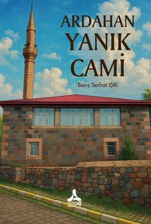 Ardahan Yanık Cami | Barış Serhat Işık (İnce Kapak)