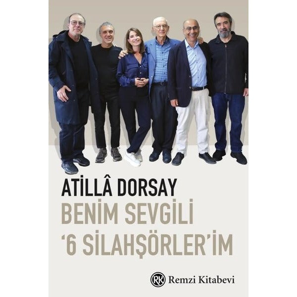 Benim Sevgili 6 Silahşörler'im | Remzi Kitabevi (İnce Kapak)