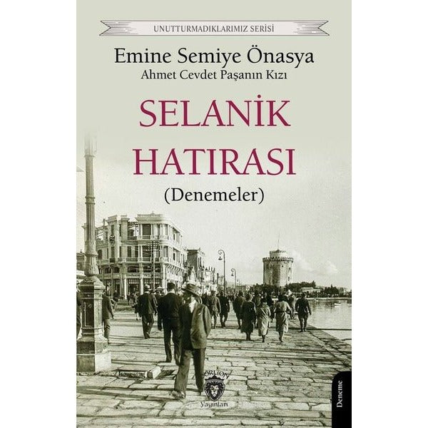 Selanik Hatırası (Denemeler)