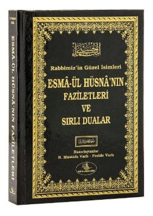 Esma’ül Hüsna’nın Fazileti ve Sırlı Dualar