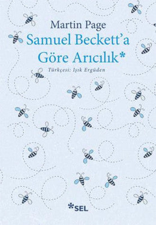 Samuel Beckett'a Göre Arıcılık | Sel Yayıncılık