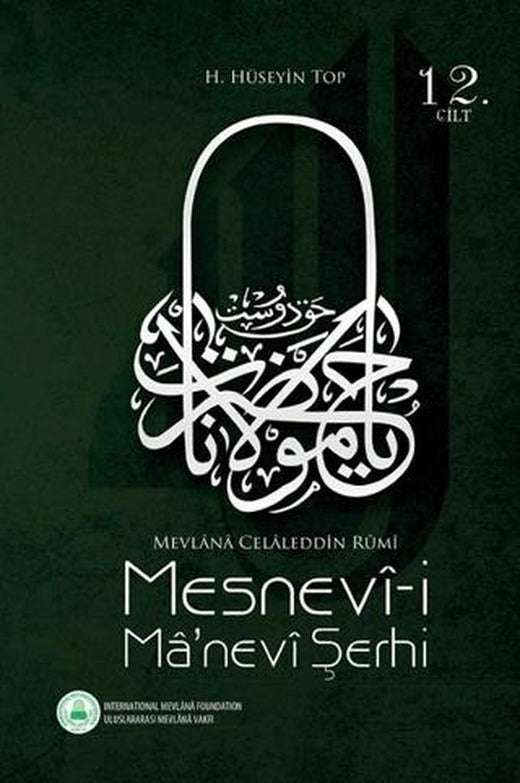 Mesnevi-i Ma'nevi Şerhi 12. Cilt