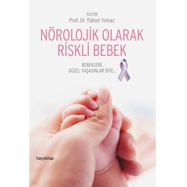 Nörolojik Olarak Riskli Bebek | Hayy Kitap