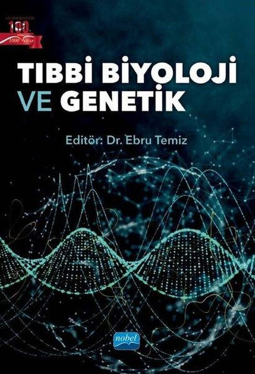 Tıbbi Biyoloji ve Genetik | Nobel Akademik Yayıncılık (İnce Kapak)