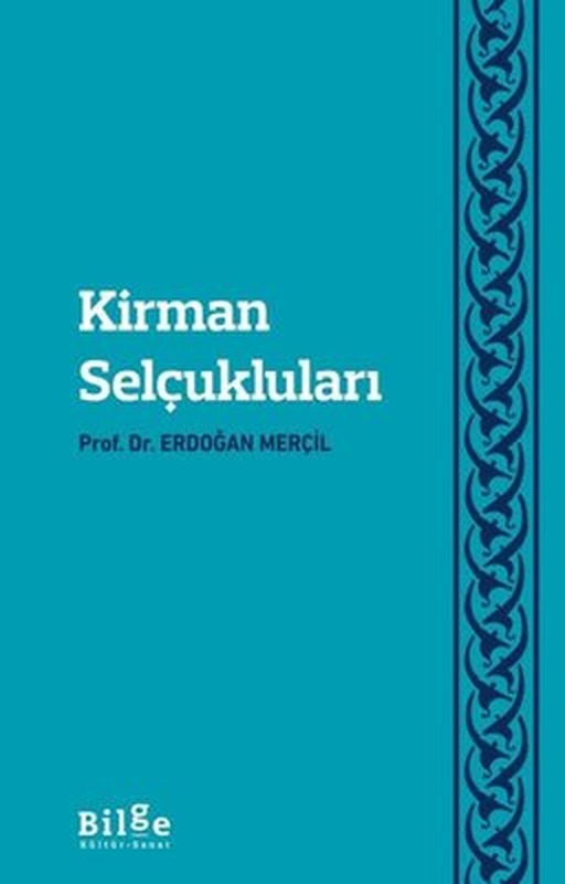 Kirman Selçukluları | Bilge Kültür Sanat