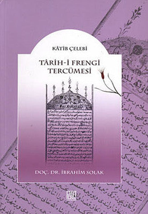 Tarih-i Frengi Tercümesi | Palet Yayınları