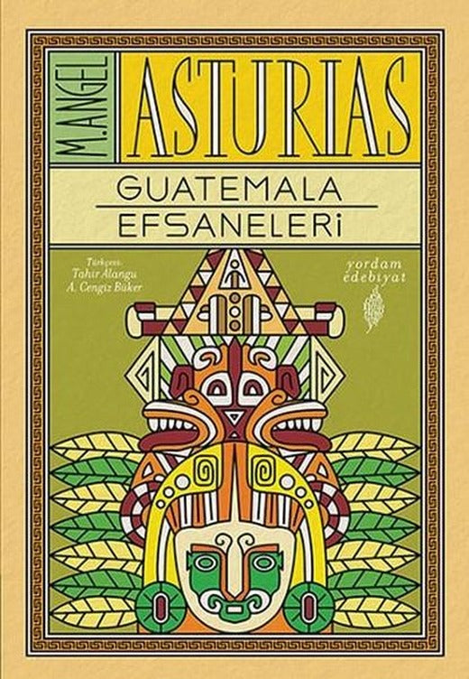Guatemala Efsaneleri | Yordam Edebiyat (e-Kitap)