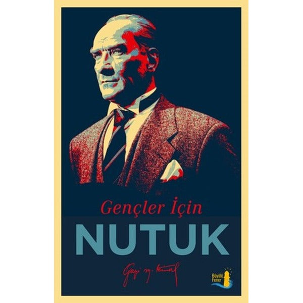 Gençler İçin Nutuk | Büyülü Fener