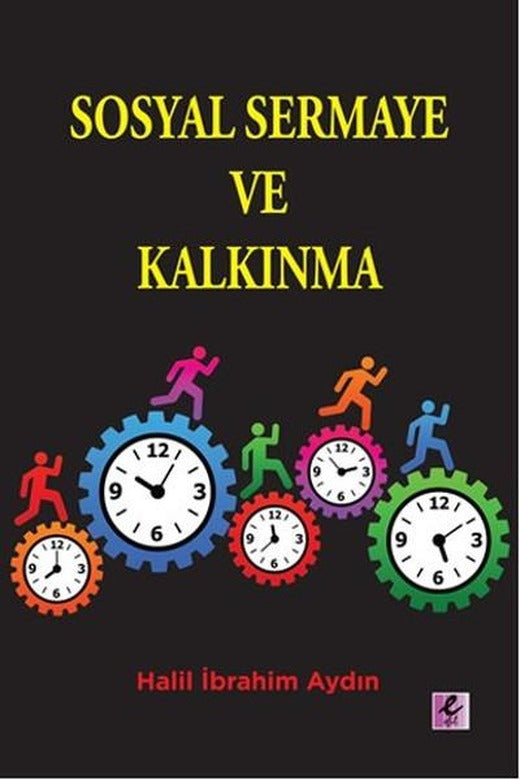 Sosyal Sermaye ve Kalkınma | Efil Yayınevi Yayınları (İnce Kapak)