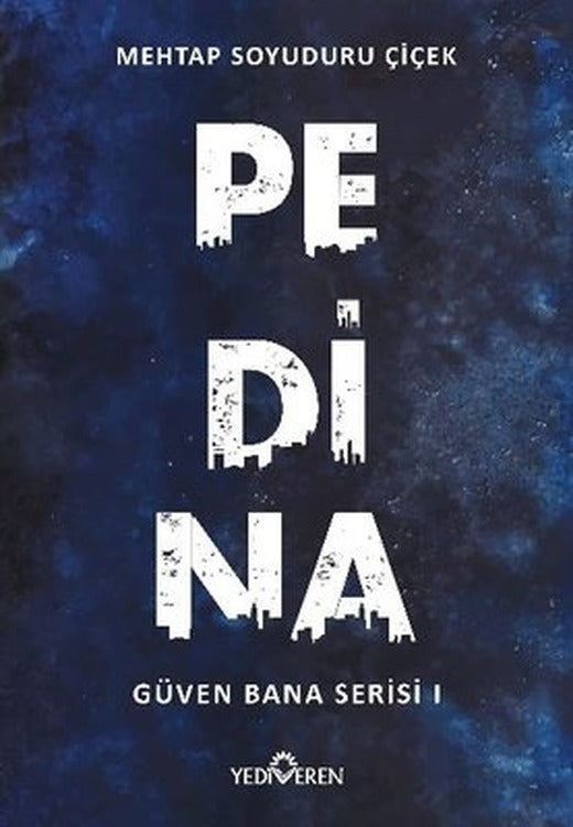 Pedina - Güven Bana Serisi 1 | Yediveren Yayınları