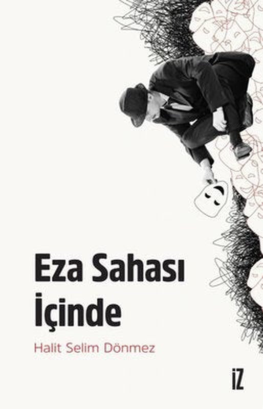 Eza Sahası İçinde | İz Yayıncılık (İnce Kapak)