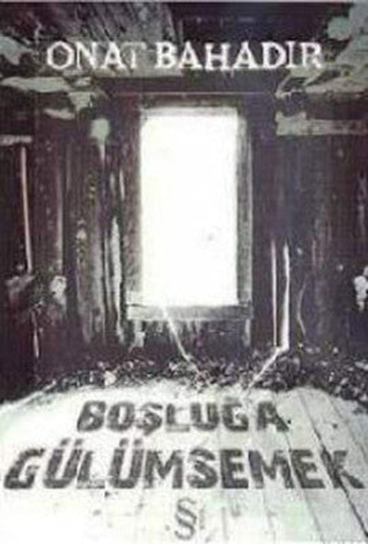 Boşluğa Gülümsemek | Everest Yayınları